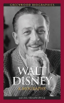 Walt Disney: a biography