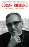 Oscar Romero: Prophet of Hope UK ed.
