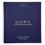 Eleven Madison Park: The Next Chapter Revised and Unlimited Edition, Revised and Unlimited Edition