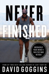 Never Finished : Unshackle Your Mind and Win the War Within, Never Finished : Unshackle Your Mind and Win the War Within