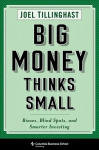 Big money thinks small