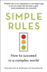 Simple rules: how to succeed in a complex world