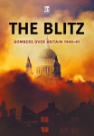 The Blitz Bombers Over Britain 1940-41