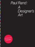 Paul Rand: a Designer's Art: A Designer's Art
