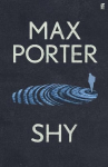 Shy: The new novel from the Sunday Times bestselling author of Lanny Main