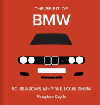 Spirit of BMW: 50 Reasons Why We Love Them