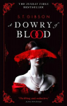 Dowry of Blood: THE GOTHIC SUNDAY TIMES BESTSELLER