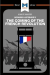 Analysis of Georges Lefebvre's The Coming of the French Revolution: The Coming of the French Revolution
