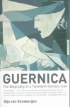 Guernica: The Biography of a Twentieth-century Icon New edition