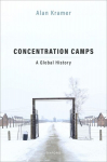 Concentration Camps: A Global History, Concentration Camps: A Global History