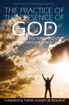 The Practice of the Presence of God by Brother Lawrence, The Practice of the Presence of God by Brother Lawrence
