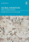 Global Migration: Patterns, Processes and Politics 2nd edition
