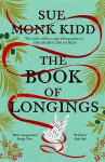 Book of Longings: From the author of the international bestseller THE SECRET LIFE OF BEES