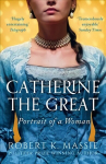 Catherine the Great: Portrait of a Woman Reissue