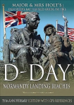 Major & Mrs Holt's Definitive Battlefield Guide to the D-Day Normandy Landing Beaches: 75th Anniversary Edition with GPS References 75th Anniversary ed.