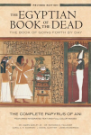Egyptian Book of the Dead: The Book of Going Forth by Day : The Complete Papyrus of Ani Featuring Integrated Text and Full-Color Images (History ... Mythology Books, History of Ancient Egypt): (History Books, Egyptian Mythology Books, History of Anci ...