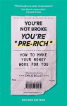 You're not broke you're pre-rich