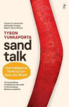 Sand talk: how indigenous thinking can save the world