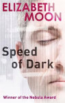 Speed Of Dark: Winner of the Nebula Award