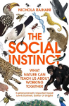 Social Instinct: What Nature Can Teach Us About Working Together