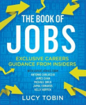 Book of Jobs: Exclusive careers guidance from insiders