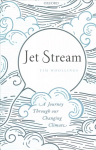 Jet Stream: A Journey Through our Changing Climate