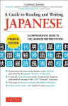 Guide to Reading and Writing Japanese: Fourth Edition, JLPT All Levels (2,136 Japanese Kanji Characters) Fourth Edition, Vinyl Bound Paperback