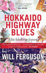 Hokkaido Highway Blues: Hitchhiking Japan Main