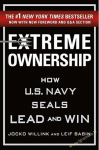 Extreme Ownership : How U.S. Navy Seals Lead and Win
