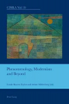 Phenomenology, Modernism and Beyond New edition