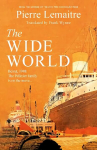 Wide World: An epic novel of family fortune, twisted secrets and love - the first volume in THE GLORIOUS YEARS series