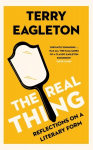 Real Thing: Reflections on a Literary Form