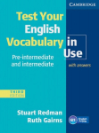 Test your English Vocabulary in Use - Pre-Intermediate and Intermediate. Edition with answers, Test your English Vocabulary in Use - Pre-Intermediate and  Intermediate. Edition with answers