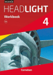 English G Headlight 04: 8. Schuljahr. Workbook mit Audios online, English G Headlight 04: 8. Schuljahr. Workbook mit Audios online