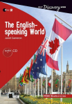 The English Speaking World. Buch + Audio-CD: Englische Lekt&uuml;re f&uuml;r das 4. und 5. Lernjahr. Buch + Audio-CD + free web activities, The English Speaking World. Buch + Audio-CD: Englische Lekt&uuml;re f&uuml;r das 4. und 5. Lernjahr. Buch + Audio-CD + free web ac ...