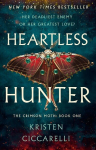 Heartless Hunter, Heartless Hunter