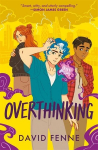Overthinking: A queer, urban fantasy with emotional punch, Overthinking: A queer, urban fantasy with emotional punch