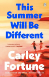 This Summer Will Be Different, This Summer Will Be Different