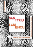 Santykių labirintai: kaip mes renkamės partnerį ir kodėl kartu i&scaron;likti taip sunku