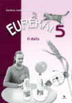 Eureka! 5. Užduočių sąsiuvinis 5 kl., II d.