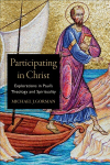 Participating in Christ - explorations in Paul`s theology and spirituality