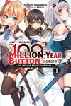 I Kept Pressing the 100-Million-Year Button and Came Out on Top, Vol. 1 light novel: The Failing Swordsman's Warrior Academy