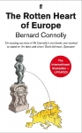 Rotten Heart of Europe: The Dirty War for Europe's Money Main