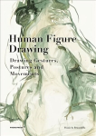 Human Figure Drawing: Drawing Gestures, Postures and Movements Hardback edition