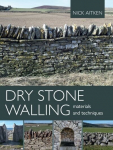 Dry stone walling - materials and techniques
