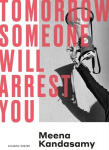Tomorrow Someone Will Arrest You Main