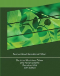 Electrical Machines, Drives and Power Systems: Pearson New International Edition 6th edition