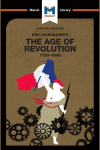 Analysis of Eric Hobsbawm's The Age Of Revolution: 1789-1848