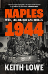 Naples 1944: War, Liberation and Chaos, Naples 1944: War, Liberation and Chaos