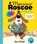 Monsieur Roscoe in the City, Monsieur Roscoe in the City